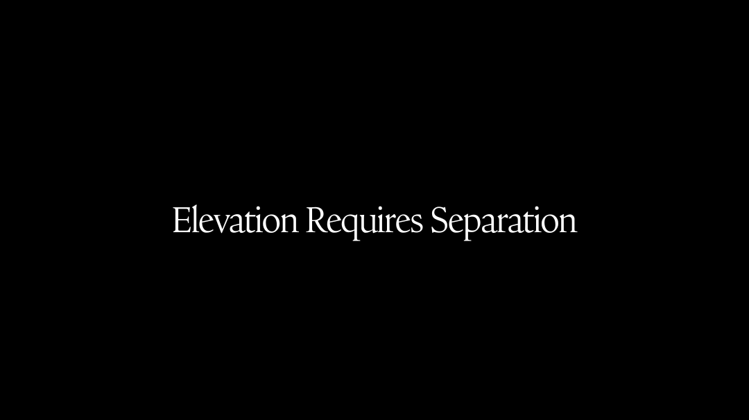 Elevation Requires Separation