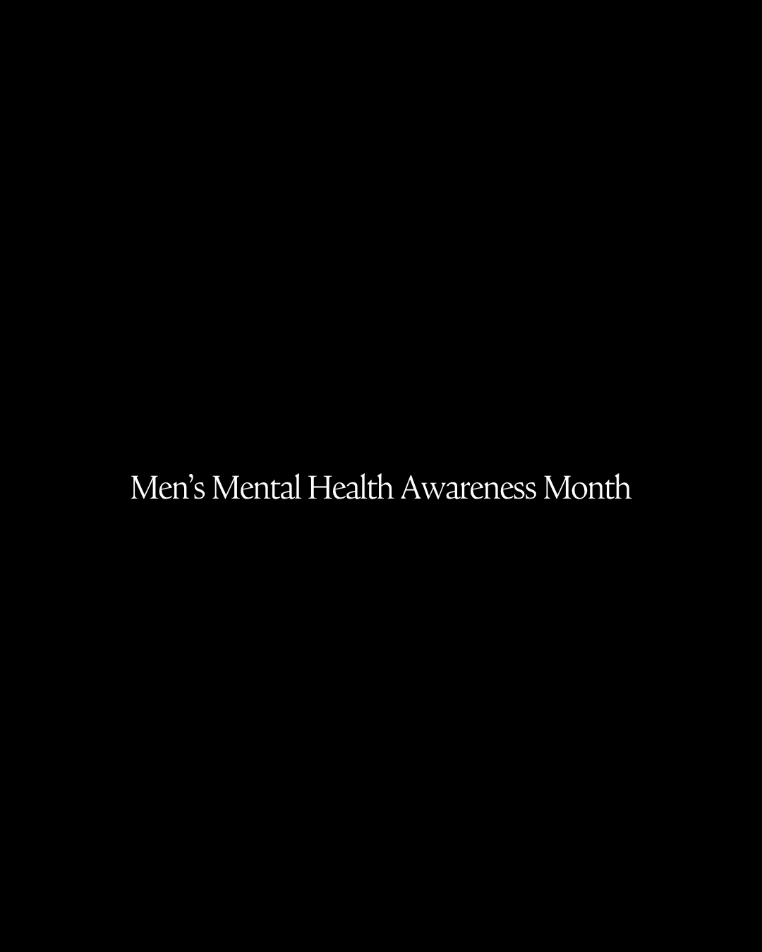 Dispatch: Men's Mental Health Awareness Month