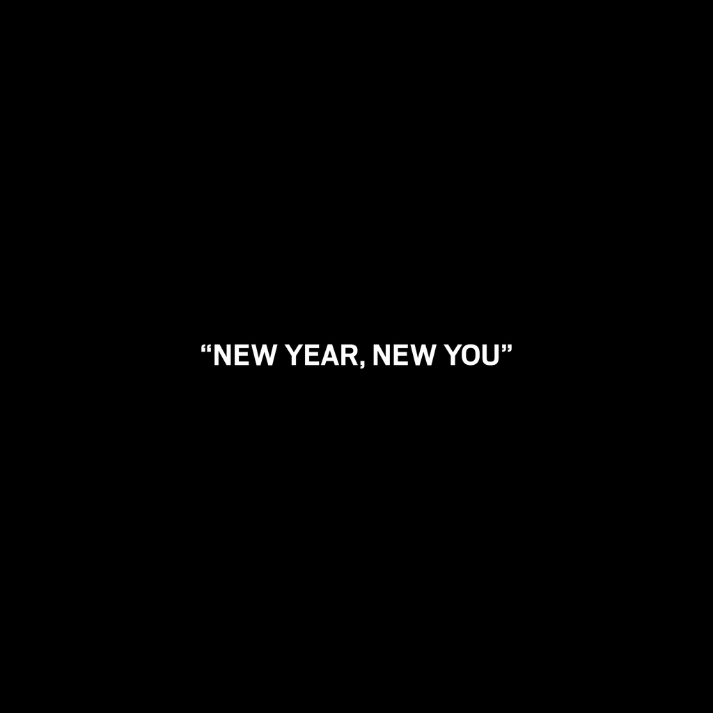 "New Year, New You" | The Blueprint to Better