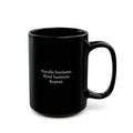 Handle Business, Mind Business Mug